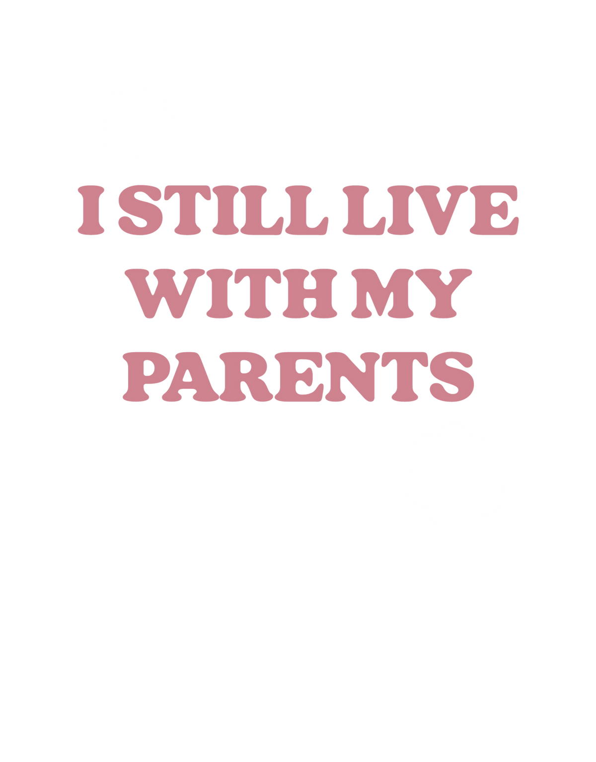 Dog T-Shirt – I Still Live With My Parents - Black - Production artwork